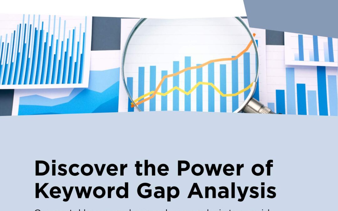 Use of Keyword Gap Analysis