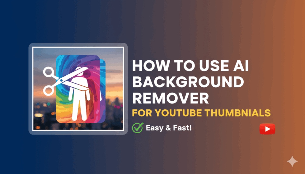 How to Use AI Background Remover for YouTube Thumbnails