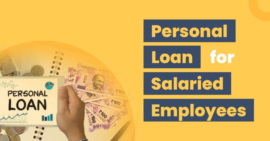 Best Personal Loans for Salaried People