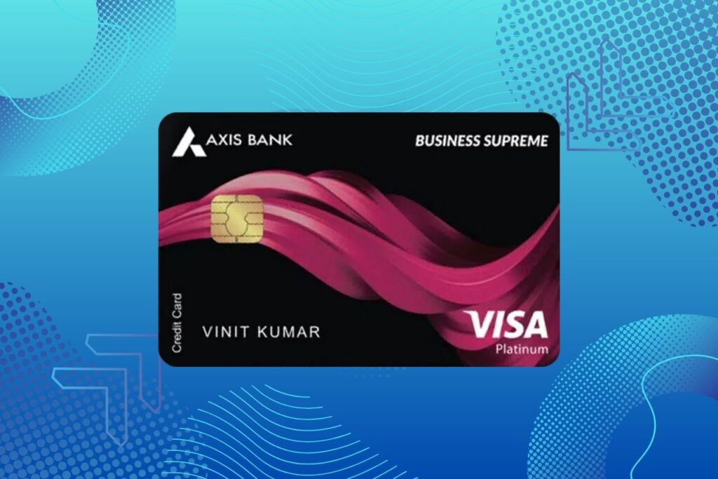 Axis Bank Business Supreme Credit Card