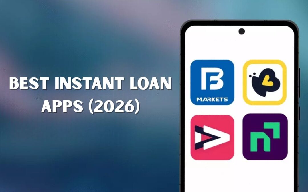 Need Instant Cash? These Are 7 Best Instant Loan Apps That Offer Quick Cash in India (2026)