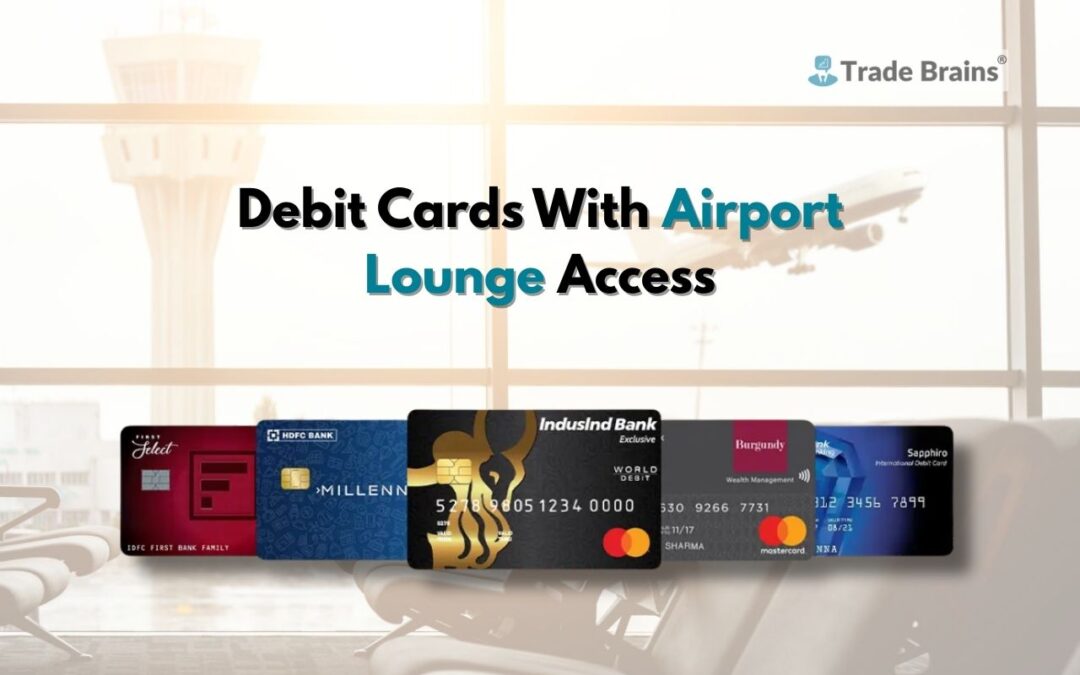 Frequent Flyer? Get Up to 16 Airport Lounge Visits Annually With These 5 Debit Cards