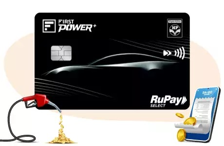 IDFC FIRST HPCL Power Plus RuPay Credit Card