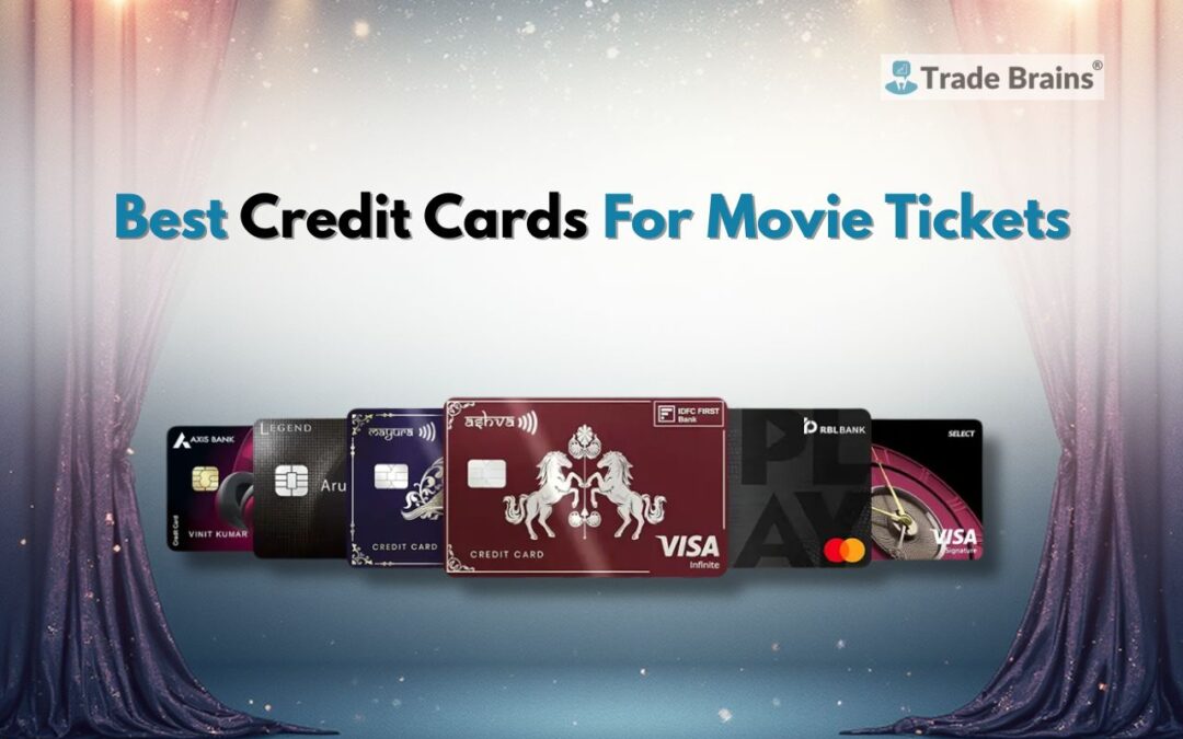 Best 5 Credit Cards for Movie Ticket Offers and Discounts in 2026: Here’s the List