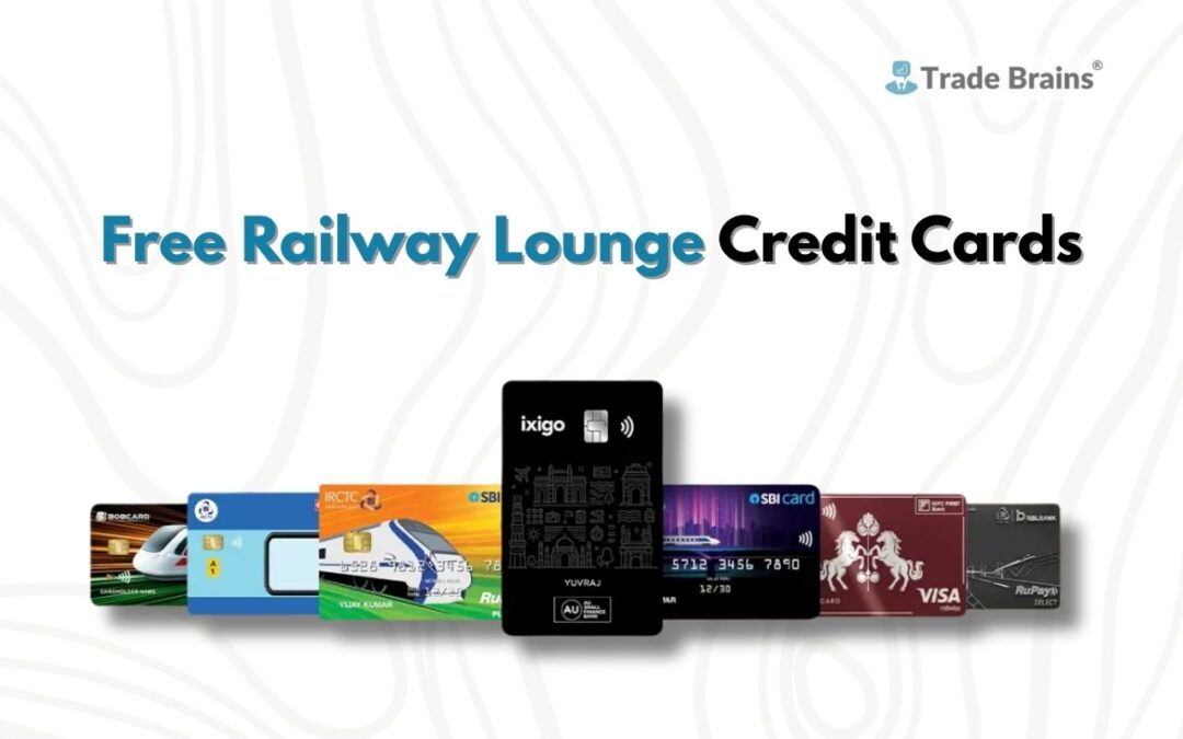 6 Best Credit Cards That Offer FREE Railway Lounge Access in India (2026)