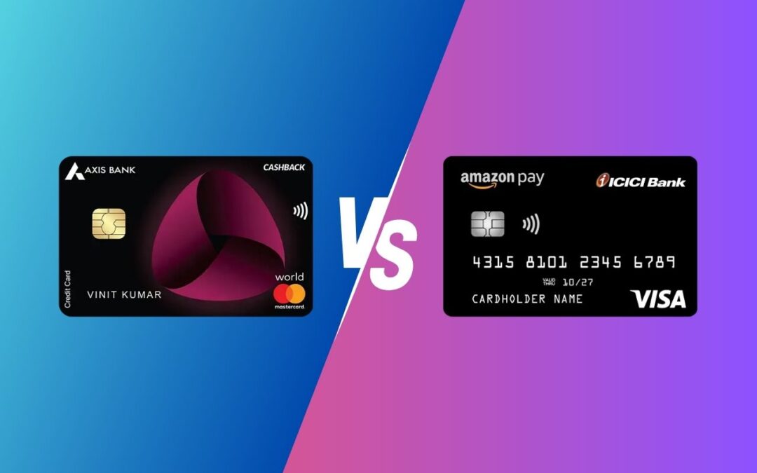 Axis Bank Cashback vs Amazon Pay ICICI: Which Credit Card Offers Better Everyday Cashback in 2026?