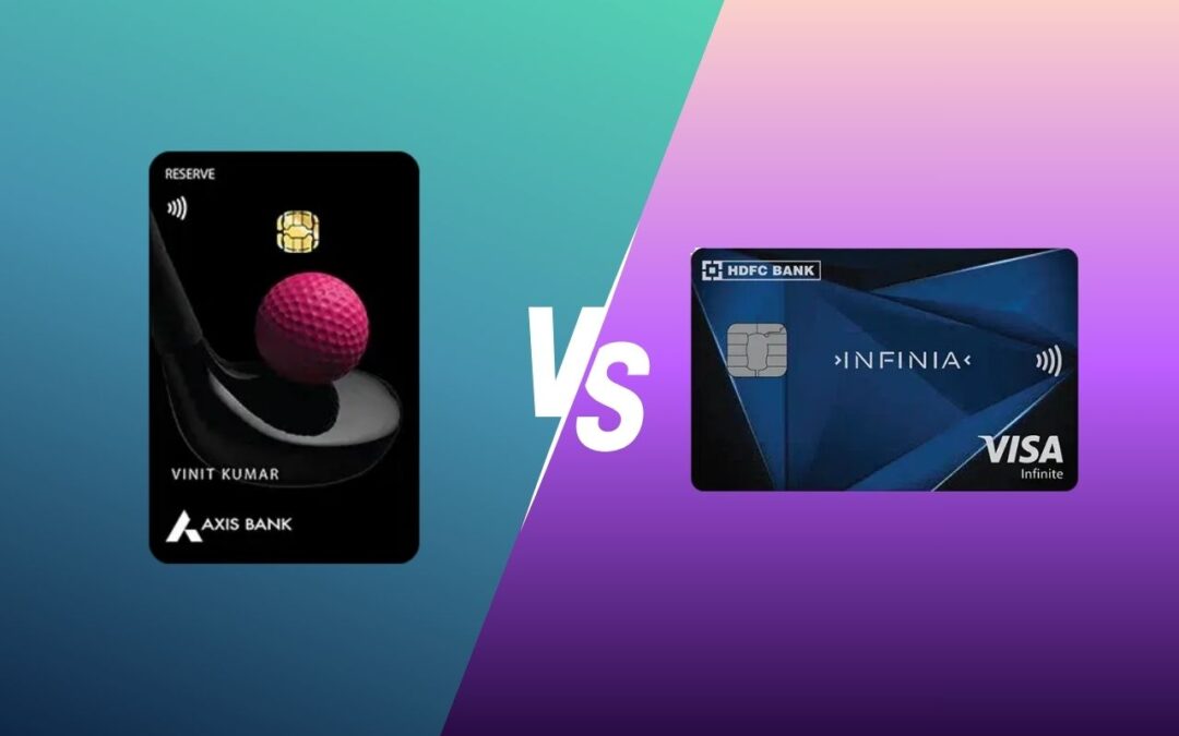 Axis Reserve vs HDFC Infinia Metal: Which Credit Card Offers Better Experience for Premium Users in 2026?