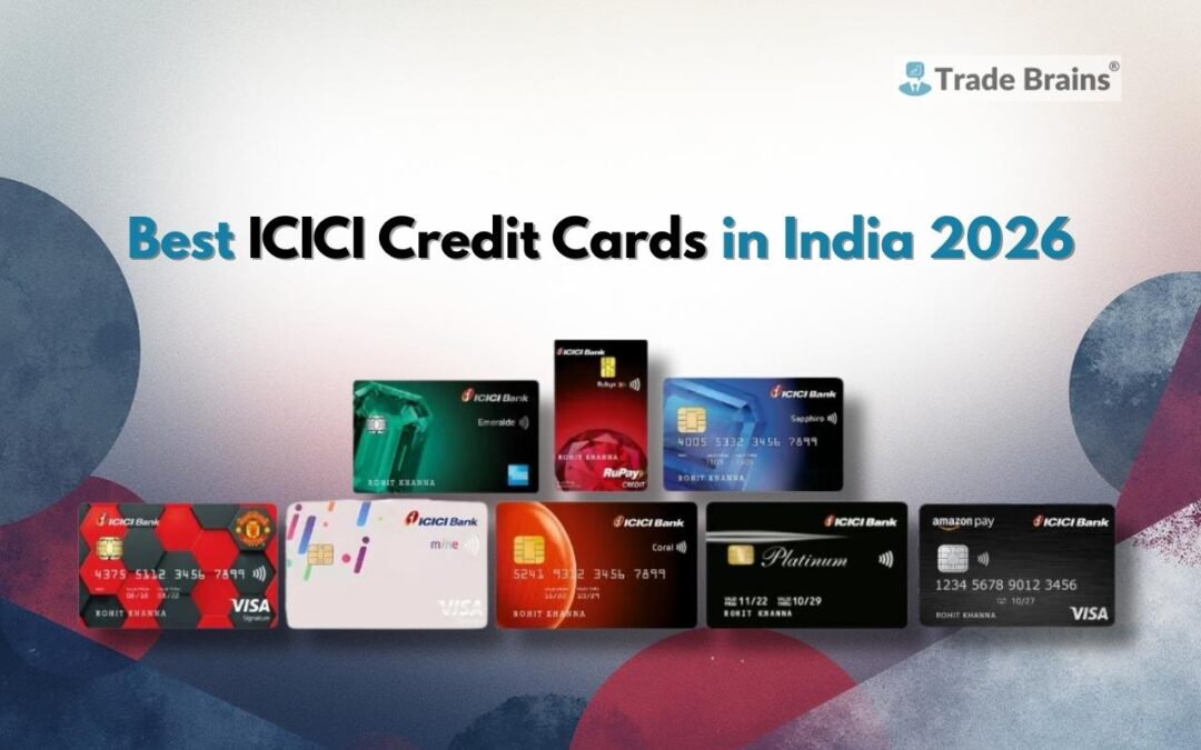 5 Best ICICI Credit Cards in India 2026: Top Cards for Cashback, Rewards and Lifestyle