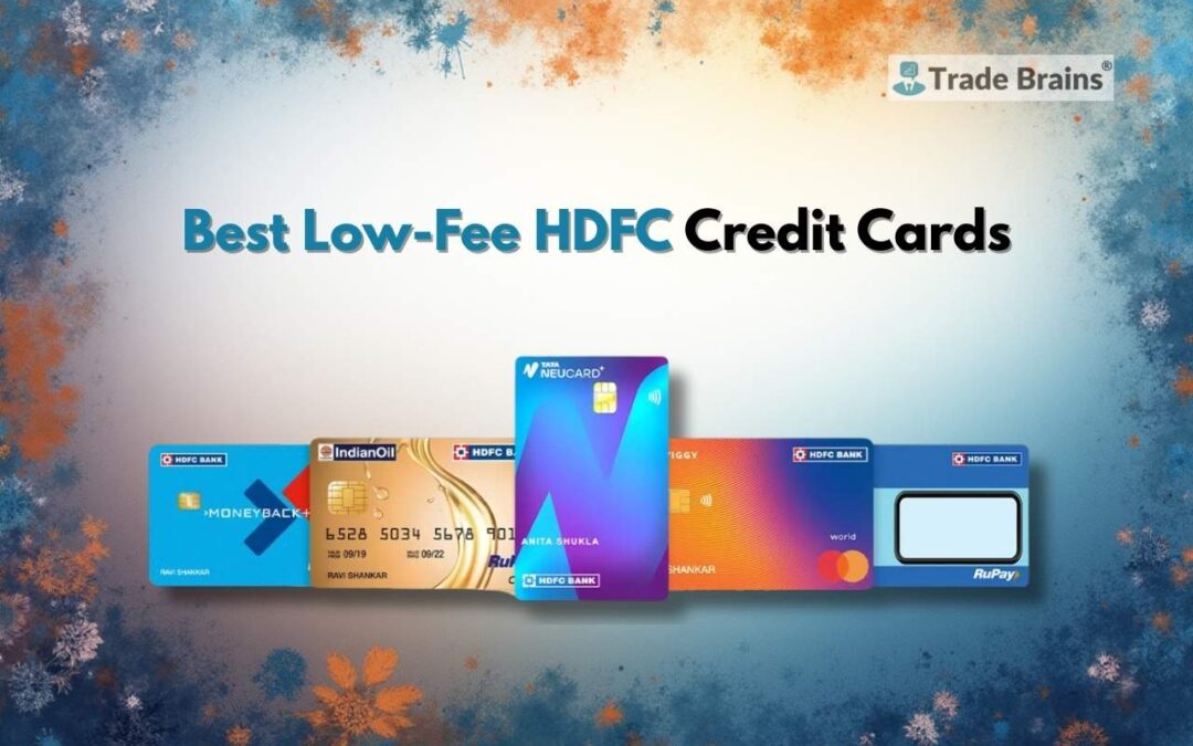 10 Low-Fee HDFC Credit Cards to Maximize Savings on Daily Spends, Travel and More (2026)