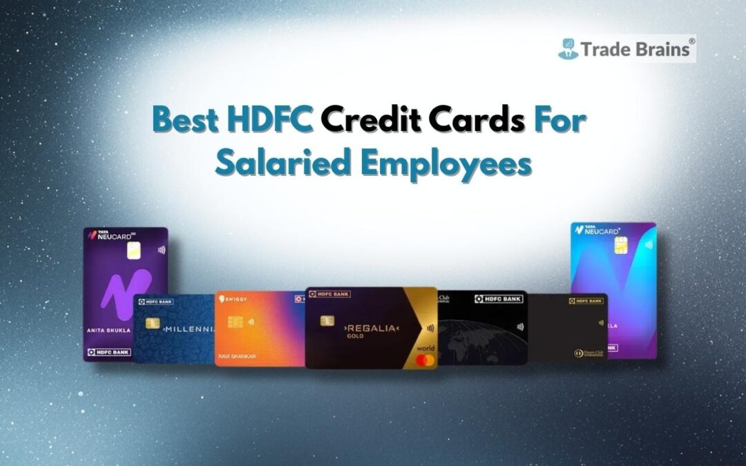 5 Best HDFC Credit Cards for Salaried Employees in India: Benefits, Cashback and More (2026)