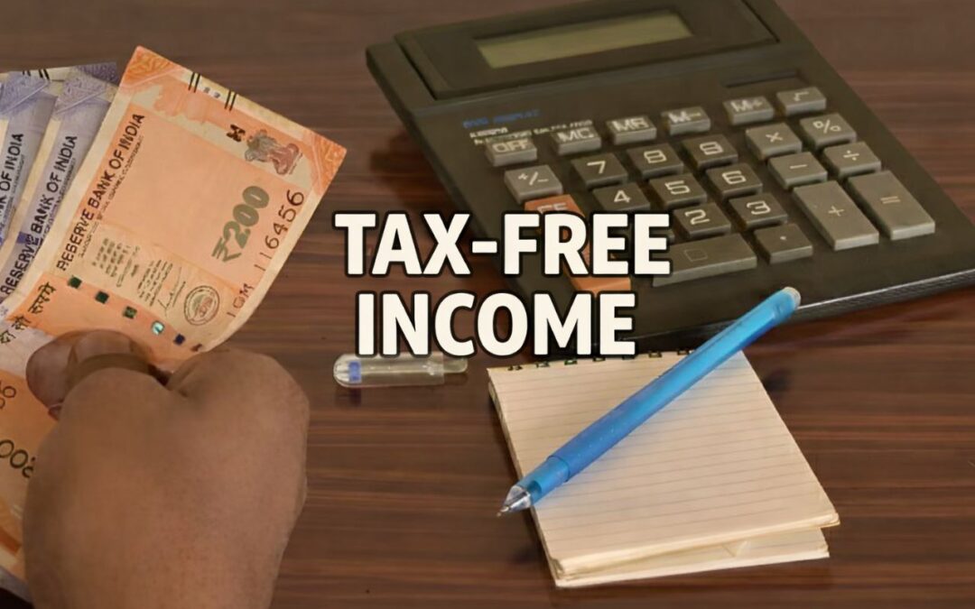 Top 10 Income Sources That Are Completely Tax-Free in India (2026)