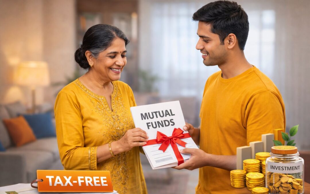 Mutual Fund Gifting Rules in India: How to Save Tax the Right Way in 2026