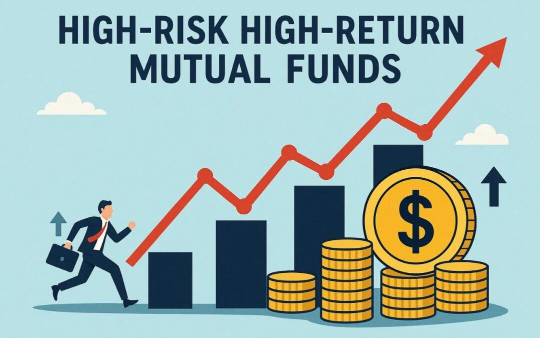 Top Performing High-Risk Funds That Delivered High Returns in 2025 – Are They in Your Portfolio?