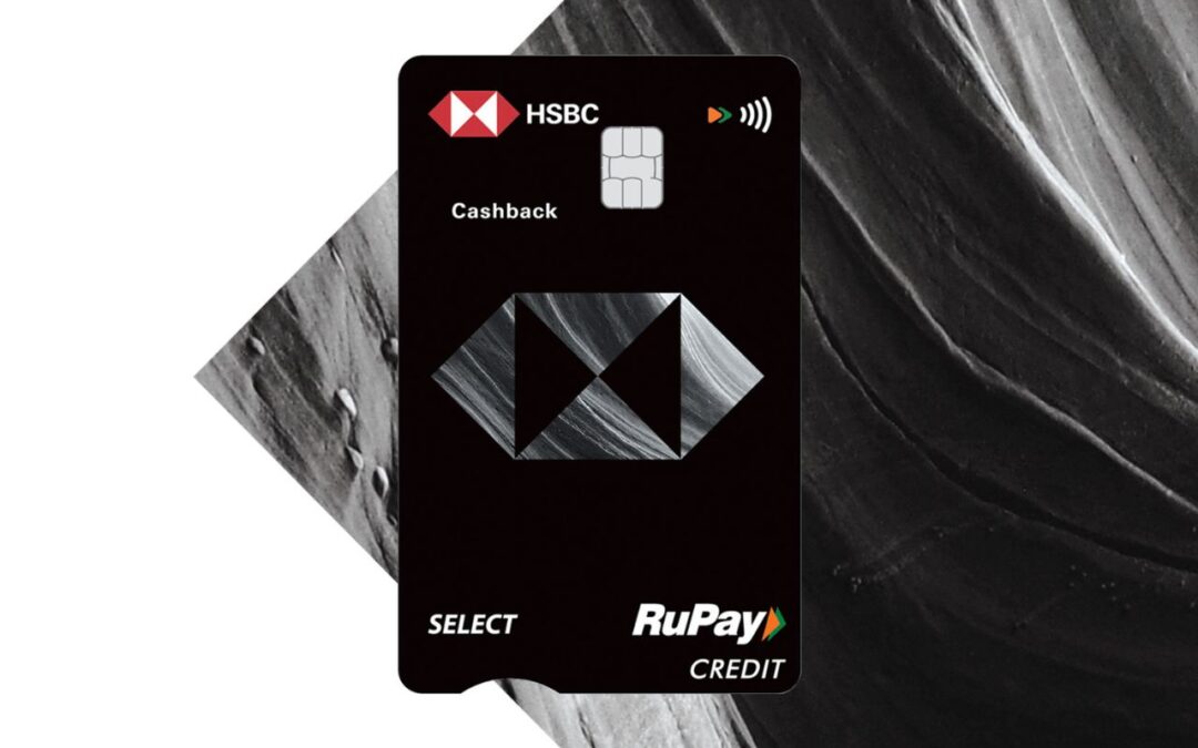 HSBC RuPay Credit Cards Launched: What Makes the Platinum & Cashback Cards Stand Out?